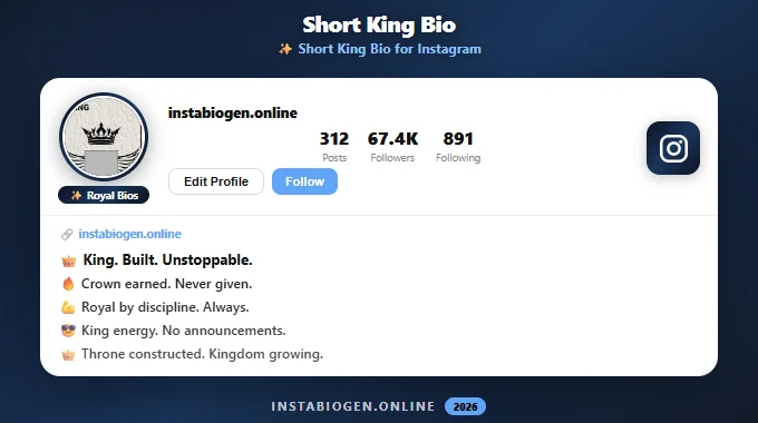 Short King Bio for Instagram